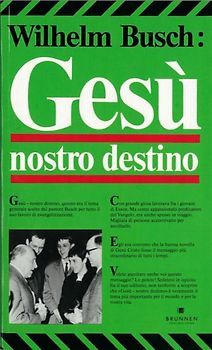 Gesù nostro destino