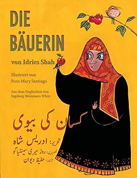Die Bäuerin: Zweisprachige Ausgabe Deutsch-Urdu (Lehrgeschichten)