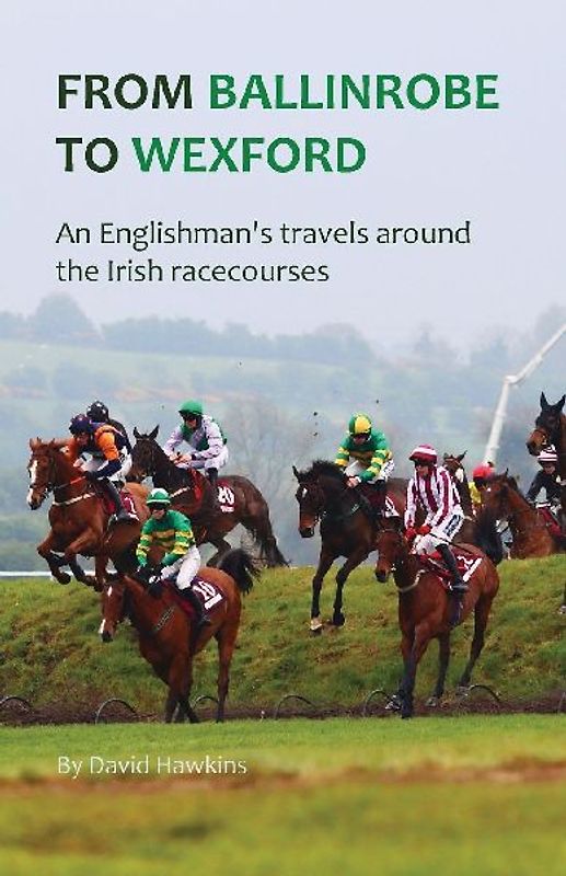 From Ballinrobe to Wexford