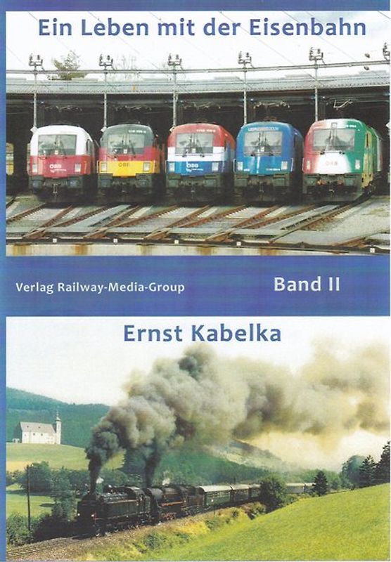 Ein Leben mit der Eisenbahn Teil 2