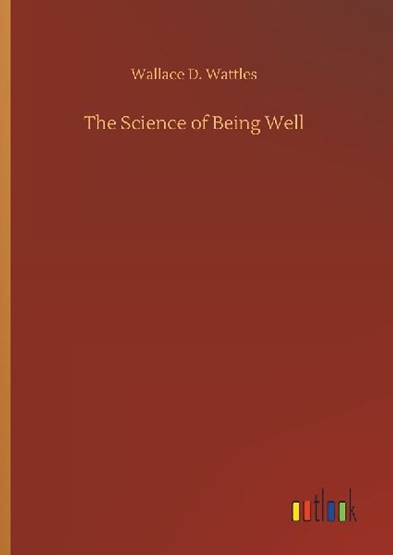 The Science of Being Well