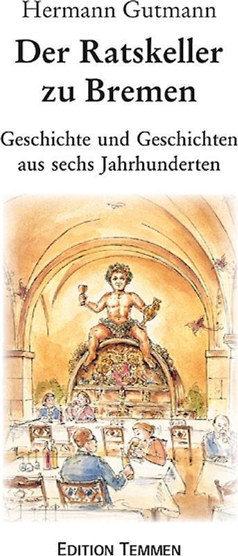 Der Ratskeller zu Bremen