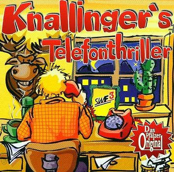 Knallinger - Knallinger'S Telefonthriller