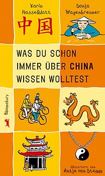 Was du schon immer über China wissen wolltest
