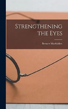 Strengthening the Eyes