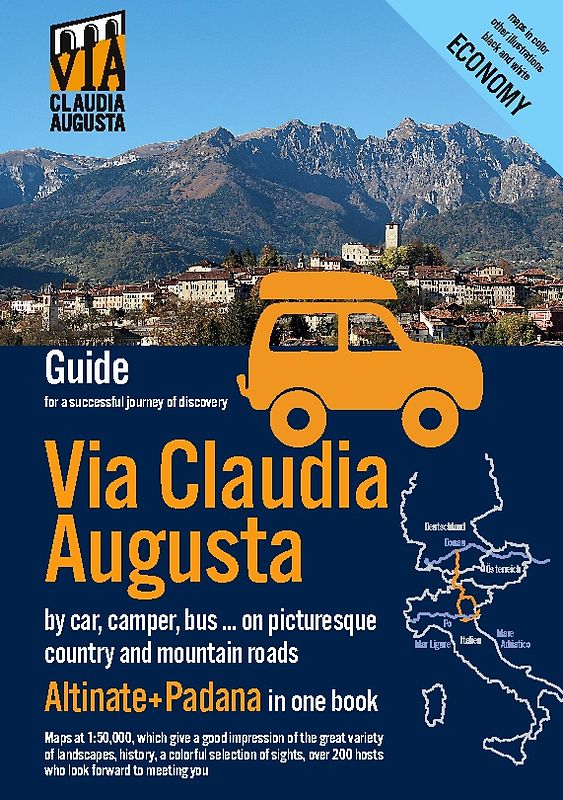 Via Claudia Augusta by car, camper, bus, ... "Altinate" +"Padana" ECONOMY