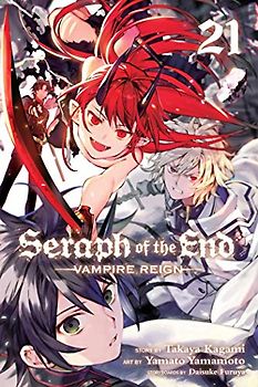 Seraph of the End, Vol. 21: Vampire Reign