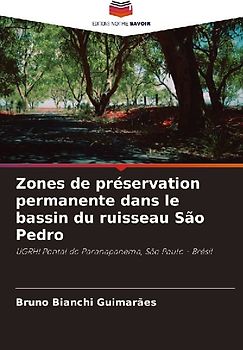 Zones de préservation permanente dans le bassin du ruisseau São Pedro