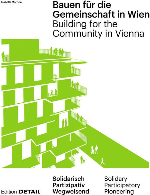 Bauen für die Gemeinschaft in Wien / Building for the Community in Vienna