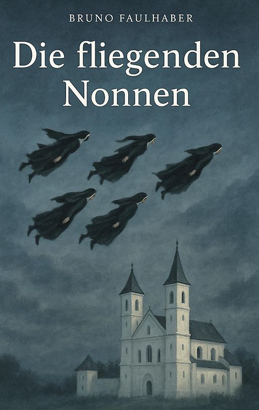 Die fliegenden Nonnen
