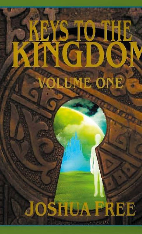 Keys to the Kingdom (Volume One)