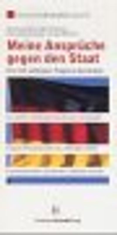 Meine Ansprüche gegen den Staat