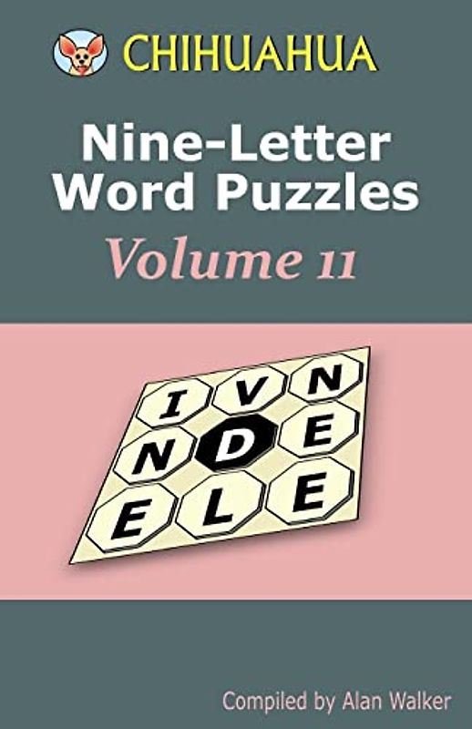 Chihuahua Nine-Letter Word Puzzles Volume 11