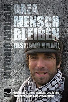 GAZA - Mensch bleiben
