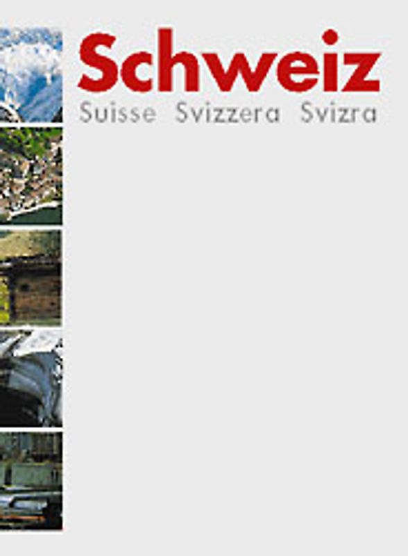 Schweiz Suisse Svizzera Svizra / Schülerbuch