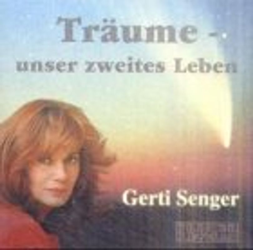 Träume - Unser zweites Leben