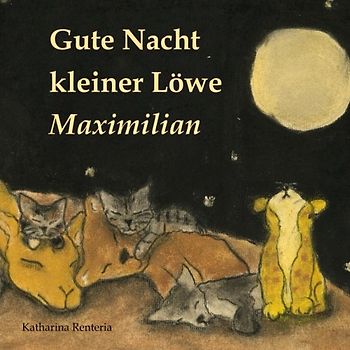 Gute Nacht kleiner Löwe Maximilian