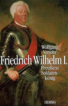 Friedrich Wilhelm I.