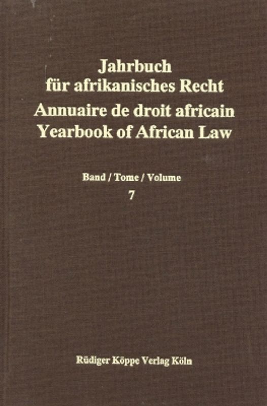 Jahrbuch für Afrikanisches Recht. Annuaire de Droit Africain. Yearbook of African Law