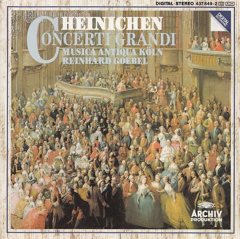 Musica Antiqua Köln - Reinhard Goebel: Johann David Heinichen - Concerti Grandi