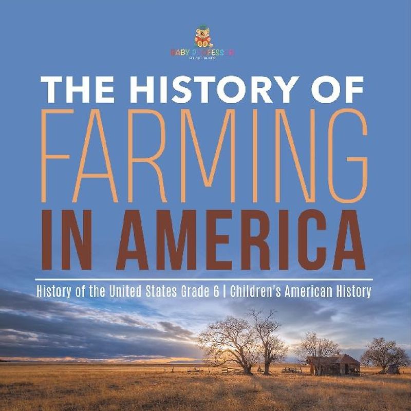 The History of Farming in America | History of the United States Grade 6 | Children's American History