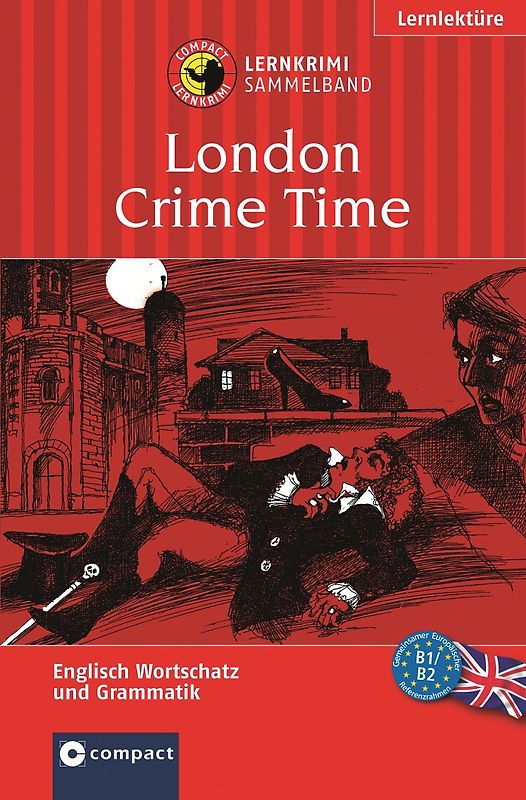 London Crime Time (Lernkrimi Sammelband)