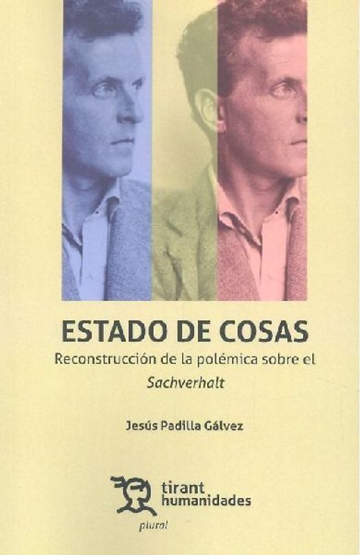 Estado de cosas : reconstrucción de la polémica sobre el Sachverhalt