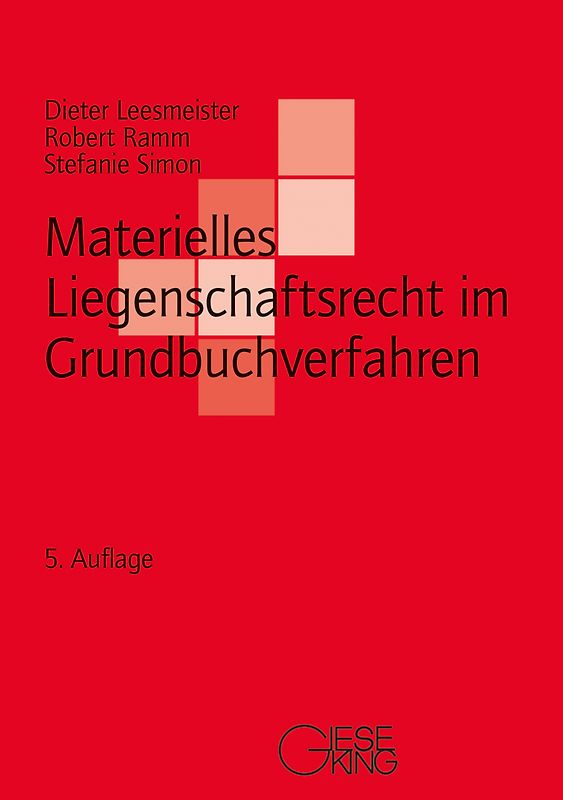 Materielles Liegenschaftsrecht im Grundbuchverfahren