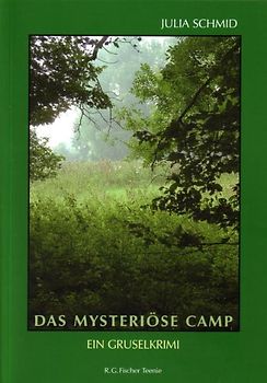 Das mysteriöse Camp