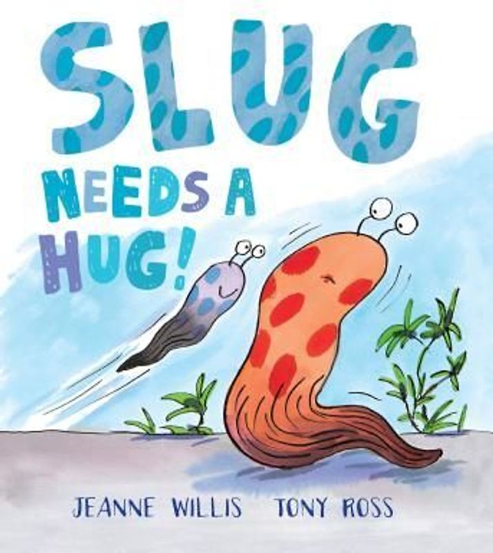 Slug Needs a Hug!