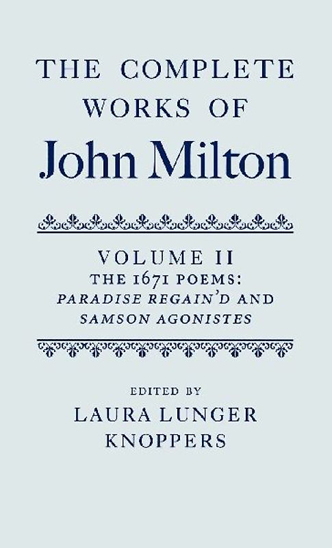 The Complete Works of John Milton: Volume II