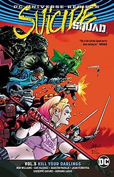 Suicide Squad Vol. 5: Kill Your Darlings (Rebirth)