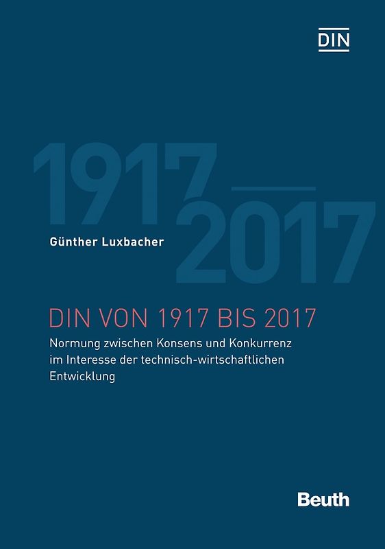DIN von 1917 bis 2017 - Buch mit E-Book