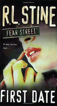Fear Street: First Date - It may be her last... - R. L. Stine