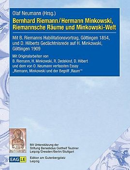 Bernhard Riemann / Hermann Minkowski, Riemannsche Räume und Minkowski-Welt