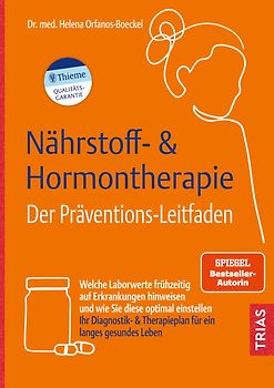 Nährstoff- & Hormontherapie - Der Präventions-Leitfaden