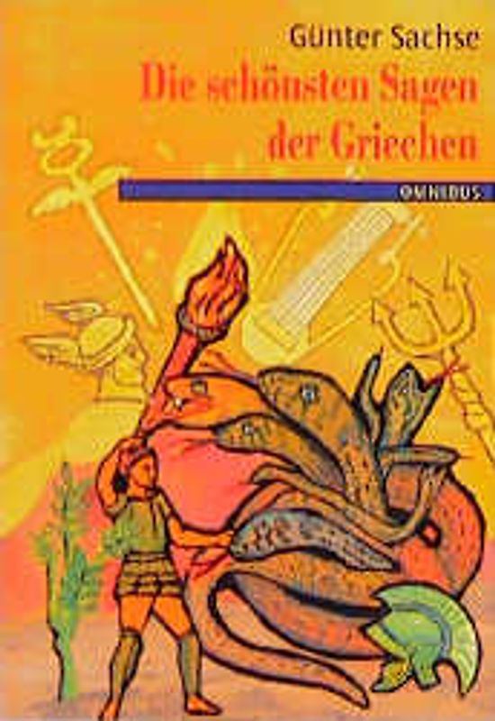 Die schönsten Sagen der Griechen