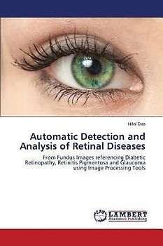 Automatic Detection and Analysis of Retinal Diseases