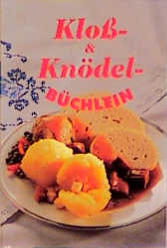 Kloss- & Knödel-Büchlein
