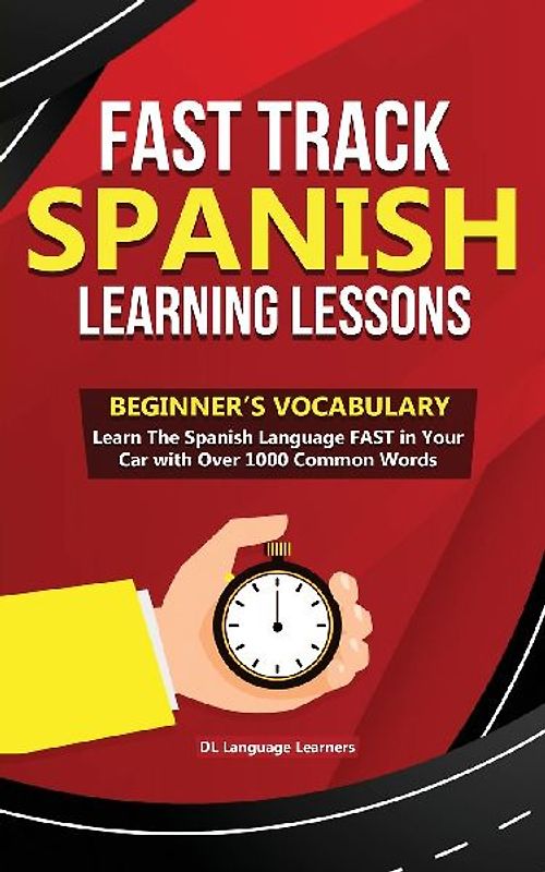 Fast Track Spanish Learning Lessons - Beginner's Vocabulary