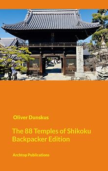 The Shikoku Pilgrimage - Compact Backpacker Edition