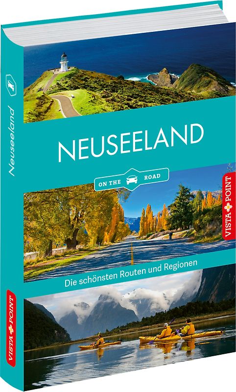 Neuseeland - Die schönsten Reiseregionen und Routen