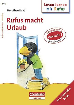 Dorothee Raab - Lesen lernen mit Rufus / Lesestufe 3 - Rufus macht Urlaub