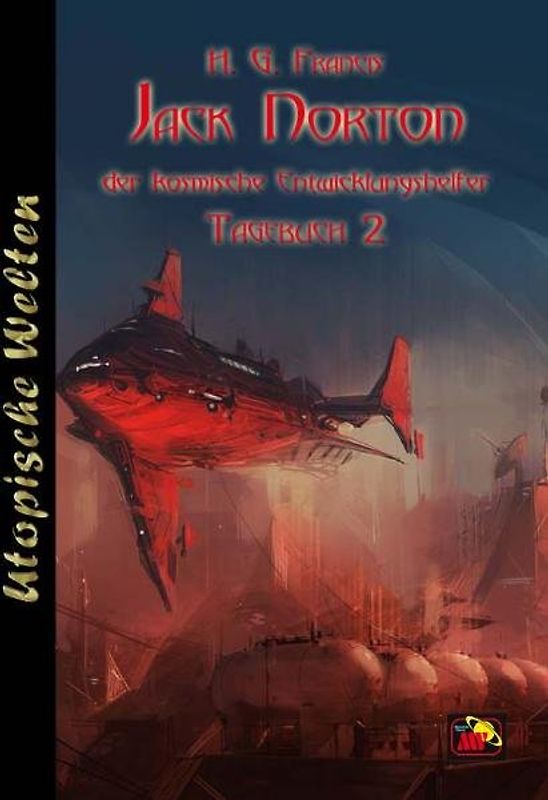 Jack Norton, der kosmische Entwicklungshelfer