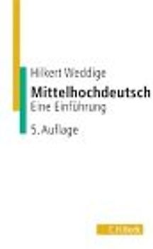 Mittelhochdeutsch. Eine Einführung