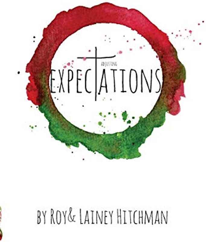 Adjusting Expectations (Cross-cultural Marriage, Band 2)