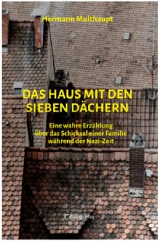 Das Haus mit den sieben Dächern