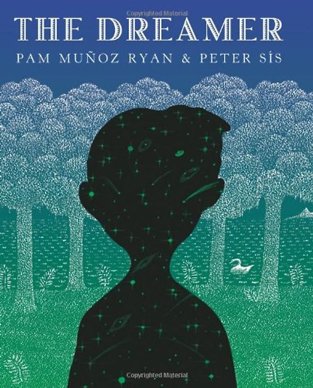 The Dreamer (Ala Notable Children's Books. Older Readers) - Ryan, Pam Munoz