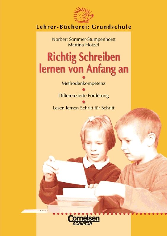 Lehrer-Bücherei: Grundschule / Richtig Schreiben lernen von Anfang an