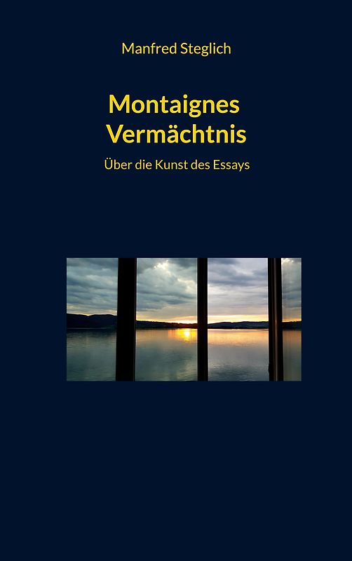 Montaignes Vermächtnis